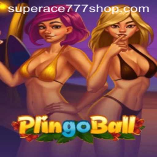 Exploring the Exciting World of Plingoball with SuperAce777